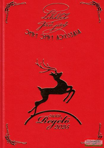 Regélő határidőnapló 2025 - Lélekből Jövő Jövő Évkönyv 