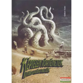 Képtelen történetek, másvilági mesék