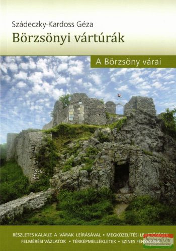 Szádeczky-Kardoss Géza - Börzsönyi Vártúrák (A Börzsöny Várai)