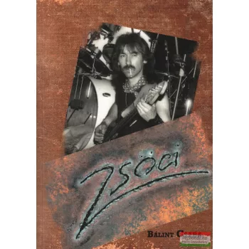 Bálint Csaba - Zsöci (Zselencz László)