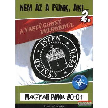 Nem az a punk, aki...2. - Magyar punk 90-04