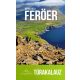 Barna Béla - Feröer szigetek túrakalauz