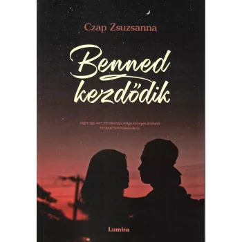 Czap Zsuzsanna - Benned kezdődik