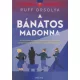 Ruff Orsolya - A Bánatos Madonna