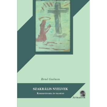 René Guénon - Szakrális nyelvek