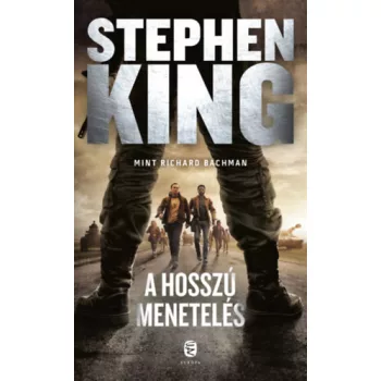Stephen King - A hosszú menetelés