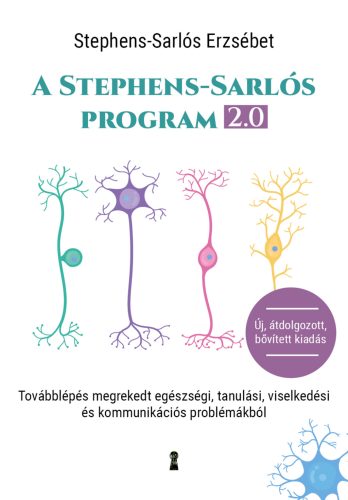 Stephens-Sarlós Erzsébet - A Stephens-Sarlós-program 2.0 