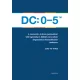 DC: 0–5TM: A csecsemő- és kora gyermekkori lelki egészség és fejlődés zavarainak diagnosztikai klasszifikációs rendszere