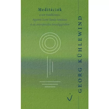 Georg Kühlewind - Meditációk