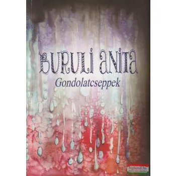 Buruli Anita - Gondolatcseppek