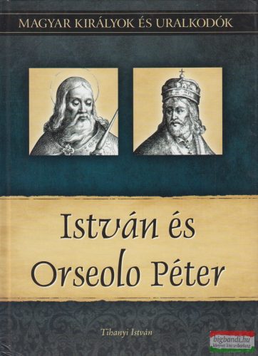 Tihanyi István - István és Orseolo Péter