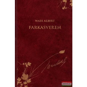 Wass Albert - Farkasverem