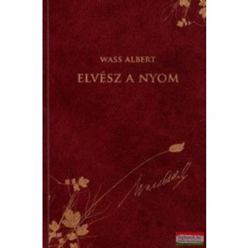 Wass Albert - Elvész a nyom 