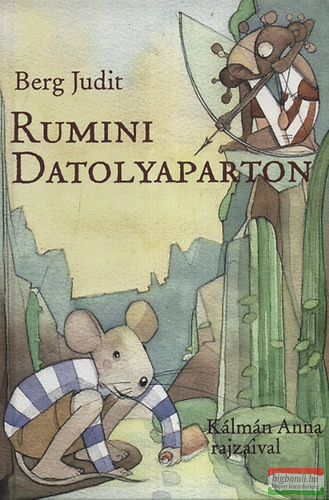 Berg Judit - Rumini Datolyaparton