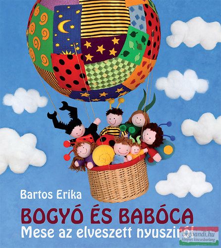 Bartos Erika - Bogyó és Babóca - Mese az elveszett nyusziról - Bábkönyv 
