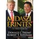 Donald J. Trump - Robert T. Kiyosaki - Midaszi érintés