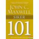 John C. Maxwell - Siker 101