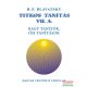 H. P. Blavatsky - Titkos Tanítás VII. A - VII. B. - A tudomány szemben a titkos tanítással