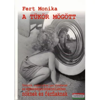 Fert Monika - A tükör mögött (dedikált)