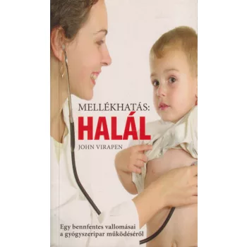 John Virapen - Mellékhatás: Halál