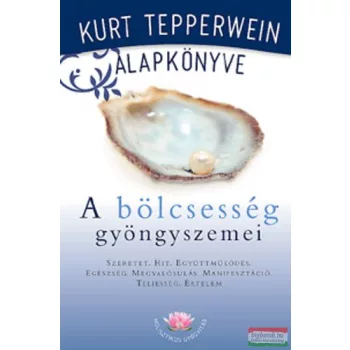 Kurt Tepperwein - A bölcsesség gyöngyszemei