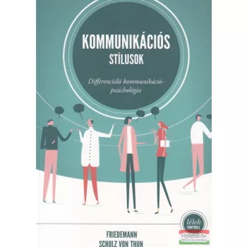 Friedemann Schulz von Thun - Kommunikációs stílusok