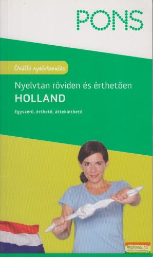 PONS - Holland nyelvtan röviden és érthetően 