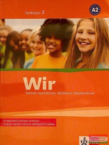 Wir 2. - Német tankönyv általános iskolásoknak