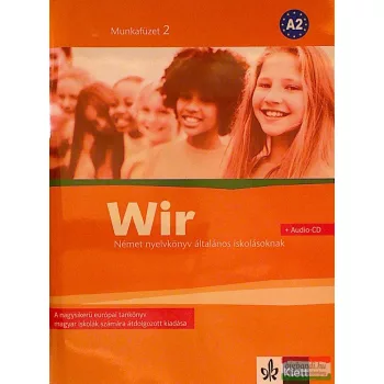 Wir 2. - Német Munkafüzet Általános Iskolásoknak