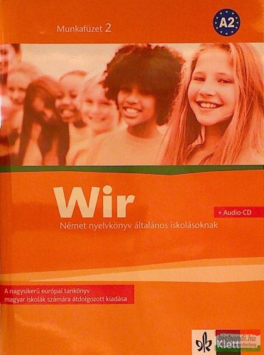 Wir 2. - Német Munkafüzet Általános Iskolásoknak