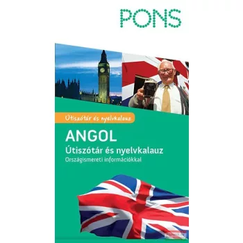   PONS - Angol útiszótár és nyelvkalauz - Országismereti információkkal 