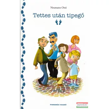 Neumann Ottó - Tettes után tipegő