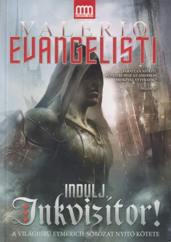 Valerio Evangelisti - Indulj, Inkvizítor!