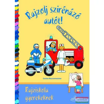   Corina Beurenmeister - Rajzolj szirénázó autót! - Rajziskola gyerekeknek 