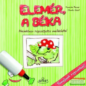 Franziska Plesser-Claudia Scholl - Elemér, a béka