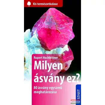  Rupert Hochleitner - Milyen ásvány ez? 