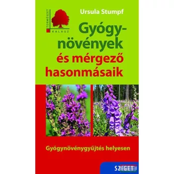 Ursula Stumpf - Gyógynövények és mérgező hasonmásaik 