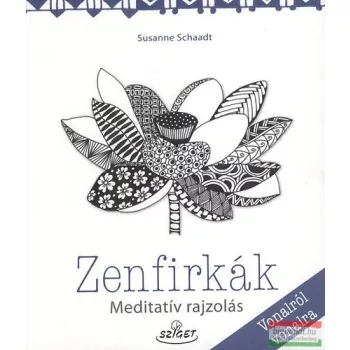 Susanne Schaadt - Zenfirkák - Meditatív rajzolás 