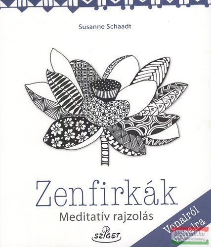 Susanne Schaadt - Zenfirkák - Meditatív rajzolás 