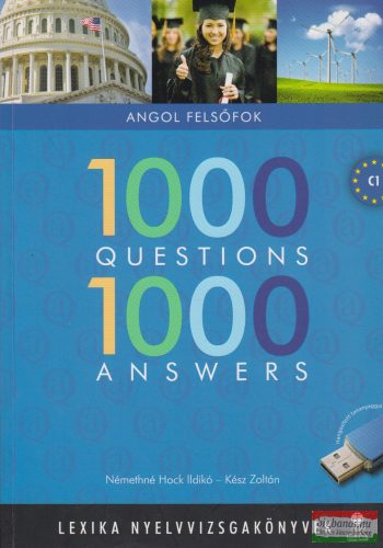 1000 Questions 1000 Answers - felsőfokú nyelvvizsgákhoz - C1