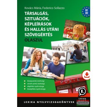   Társalgás, szituációk, képleírások és hallás utáni szövegértés olaszul - letölthető hanganyaggal