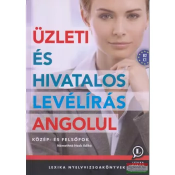   Némethné Hock Ildikó  - Üzleti és hivatalos levélírás angolul