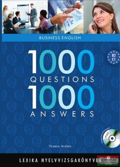 Viczena Andrea - 1000 Questions 1000 Answers - Business English + Mp3 *Bővített 2. kiadás