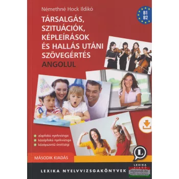  Társalgás, szituációk, képleírások és hallás utáni szövegértés angolul - letölthető hanganyaggal