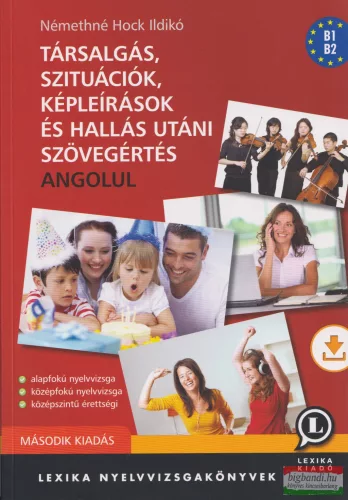 Társalgás, szituációk, képleírások és hallás utáni szövegértés angolul - letölthető hanganyaggal