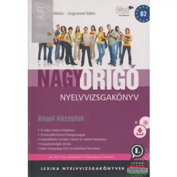   Nagy Origó Nyelvvizsgakönyv - Angol középfok Mp3 CD-vel 2018