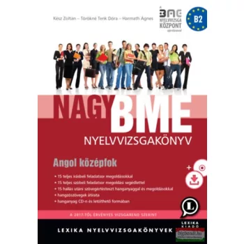   Nagy BME nyelvvizsgakönyv - Angol középfok - Negyedik kiadás - CD melléklettel (MP3) - letölhető hanganyaggal
