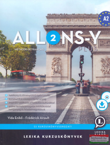 Allons-Y Plus 2 - Méthode de français – Francia kurzuskönyv (A2)