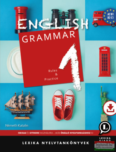 English Grammar 1 - Rules and Practice - letölthető hanganyaggal