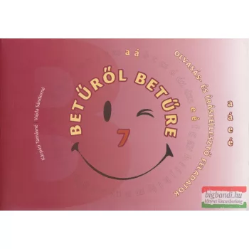  Betűről betűre - Olvasás- és írásfejlesztő feladatok 7.